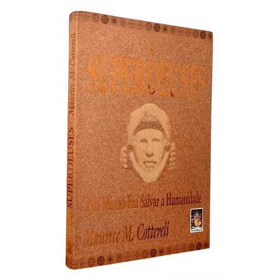 Superpoderes. Sua Missão Era Salvar a Humanidade, Maurice M. Cotterell Superpoderes. Sua Missão Era Salvar a Humanidade, Maurice M. Cotterell