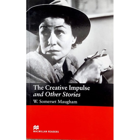 The Creative Impulse And Other Stories, W. Somerset Maugham The Creative Impulse And Other Stories, W. Somerset Maugham