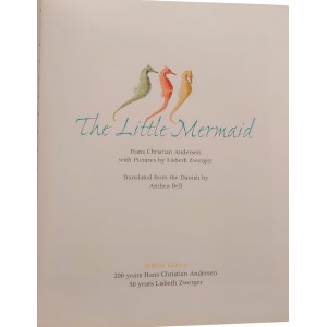 The Little Mermaid, Hans Christian Andersen, Lisbeth Zwerger The Little Mermaid, Hans Christian Andersen, Lisbeth Zwerger