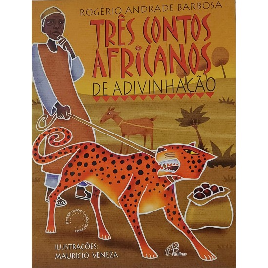 Três Contos Africanos de Adivinhação, Rogério Andrade Barbosa Três Contos Africanos de Adivinhação, Rogério Andrade Barbosa