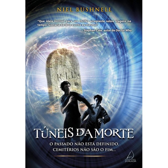 Túneis da Morte, Niel Bushnell Túneis da Morte, Niel Bushnell