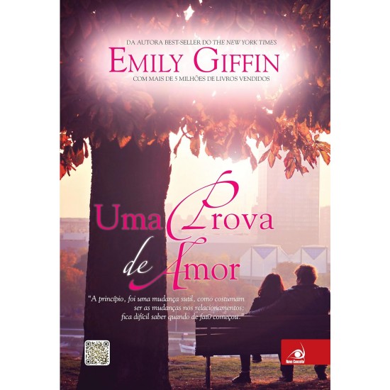 Uma Prova de Amor, Emily Giffin Uma Prova de Amor, Emily Giffin