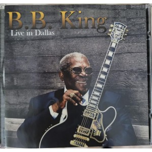 Cd B. B. King, Live in Dallas Cd B. B. King, Live in Dallas