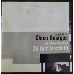 Cd Canções de Chico Buarque na Interpretação de Zé Luiz Mazziotti Cd Canções de Chico Buarque na Interpretação de Zé Luiz Mazziotti
