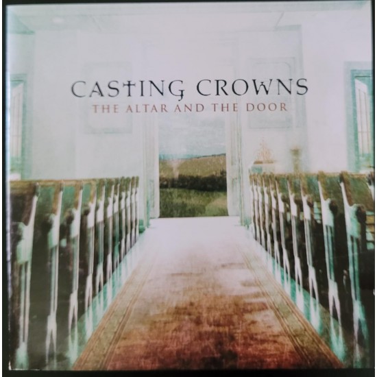 Cd Casting Crowns, The Altar and The Door