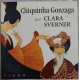 Cd Chiquinha Gonzaga por Clara Sverner, Piano Cd Chiquinha Gonzaga por Clara Sverner, Piano