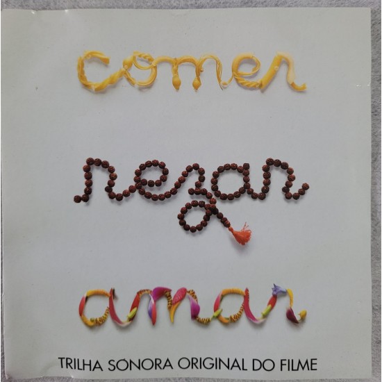 Cd Comer Rezar Amar, Trilha Sonora Original do Filme, 2010 Cd Comer Rezar Amar, Trilha Sonora Original do Filme, 2010