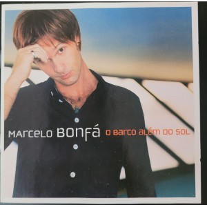 Cd Marcelo Bonfá, O Barco Além do Sol Cd Marcelo Bonfá, O Barco Além do Sol