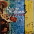 Cd Mestre Ambrósio, Fuá na Casa de Cabral