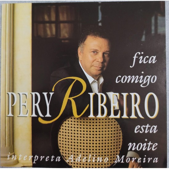 Cd Pery Ribeiro Interpreta Adelino Moreira, Fica Comigo Esta Noite