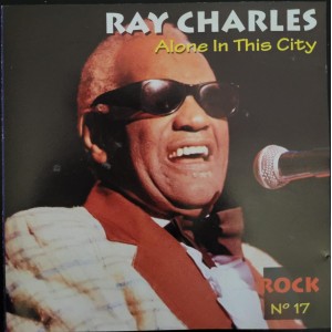 Cd Ray Charles, Alone in This City Cd Ray Charles, Alone in This City