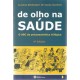 De Olho na Saúde, O Abc da Psicossomática Trilógica, Cláudia Bernhardt de Souza Pacheco De Olho na Saúde, O Abc da Psicossomática Trilógica, Cláudia Bernhardt de Souza Pacheco