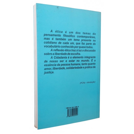 Ética e Cidadania. Projetos para a Escola Pública, Valdo Gonçalves Ética e Cidadania. Projetos para a Escola Pública, Valdo Gonçalves